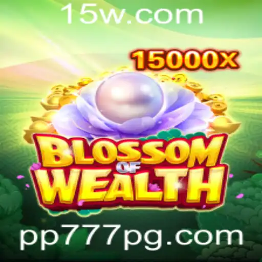 PP777 - Descubra a Magia do Jogo BlossomofWealth com PP777