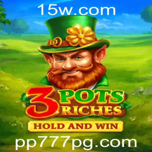 Descubra a Emoção e as Regras de 3potsRiches com a Palavrachave PP777