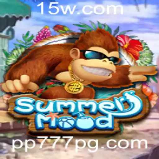 PP777 - Explorando o Mundo de SummerMood: Um Guia Completo do Jogo Com Palavras-Chave Excitantes