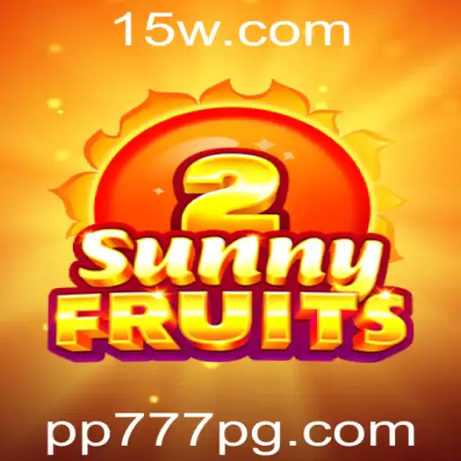 PP777 - Descubra o Mundo Vibrante de SunnyFruits2 e Sua Experiência de Jogo Única